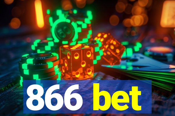 866 bet